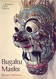 Image de Bugaku Masks (Japanese Arts Library) (English and Japanese Edition)
