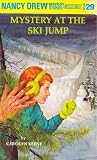 Mystery at the Ski Jump (Nancy Drew #29) by Keene, Carolyn (1952) Hardcover