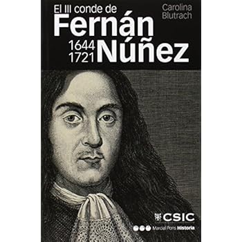 El III Conde De Fernán Núñez. 1644-1721 (Memorias y biografías) El III Conde De Fernán Núñez. 1644-1721 (Memorias y biografías)
