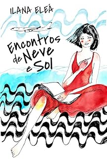 Livro Encontros de neve e sol