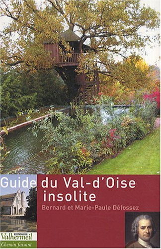 Guide du Val-d'Oise insolite