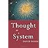 Thought as a System