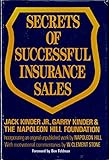 Secrets of Successful Insurance Sales: How to Master the 