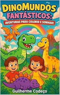 Livro DinoMundos Fantasticos: Aventuras Para Colorir e Sonhar
