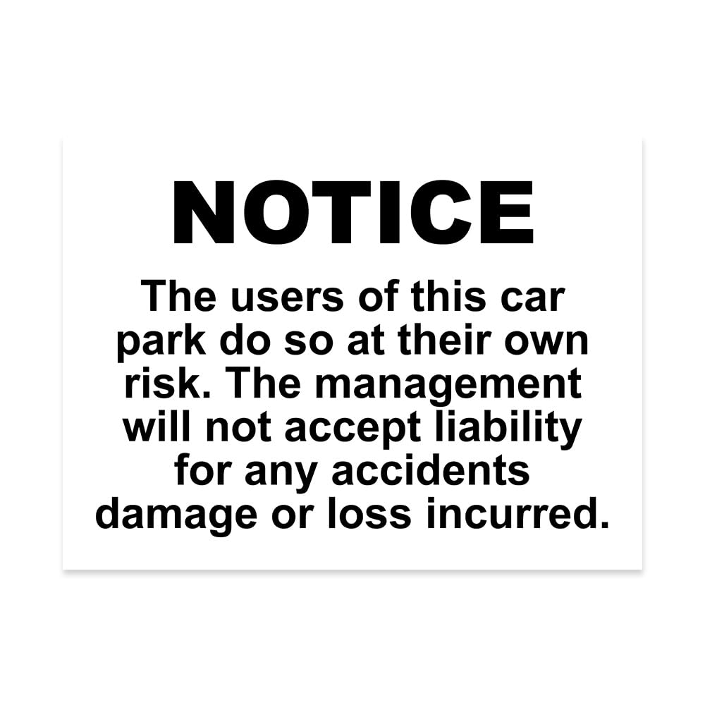 RDLCAR Car Park Liability Disclaimer Signs 1mm Thick PVC Pack of 1 Durable 300mm x 400mm Safety Signage Weatherproof Landscape