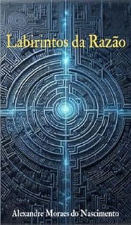 Livro Labirintos da Razão