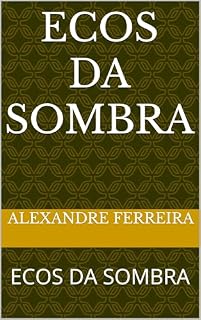Livro ECOS DA SOMBRA: ECOS DA SOMBRA