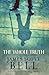 The Whole Truth by James Scott Bell
