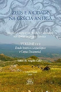 Zeus e a cidade na Grécia antiga: Moedas e santuários, política e identidade em época arcaica e clássica