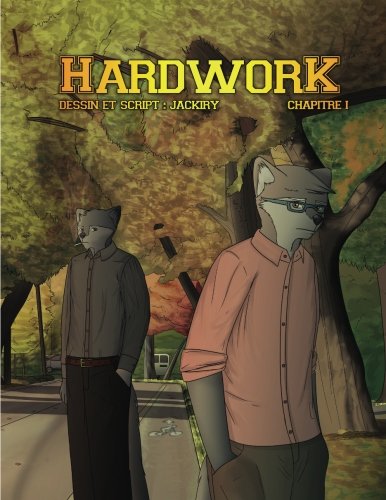 HardWork: Chapter 1 (HardWork series) (Volume 1) (French Edition) by Jackiry
