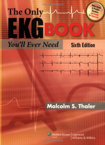 Download The Only EKG Book You'll Ever Need (Thaler, Only EKG Book You'll Ever Need)