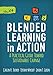 Blended Learning in Action: A Practical Guide Toward Sustainable Change