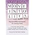 Move Into Life: NeuroMovement for Lifelong Vitality
