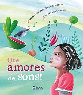 Livro Que amores de sons!