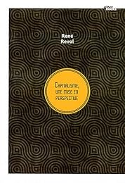Capitalisme, une mise en perspective