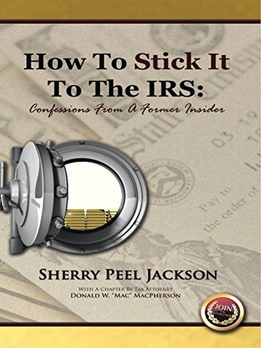 Photo 1 of "How To Stick It To The IRS: Confessions From A Former Insider"