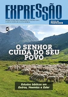 Livro O Senhor cuida do seu povo - Revista do professor (Expressão Livro 86)