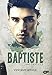 Baptiste (Souvenirs t. 1) (French Edition) by Vincent Lepage, Thibault Benett