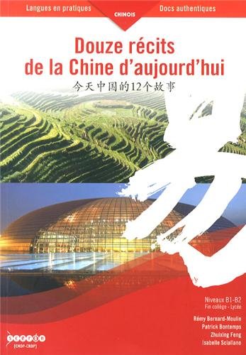 Douze récits de la Chine d'aujourd'hui