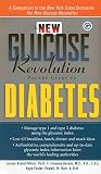 The New Glucose Revolution Pocket Guide to Diabetes by Jennie Brand-Miller PhD, Kaye Foster-Powell BSc  MND