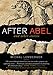 After Abel: And Other Stories by Michal Lemberger, Jonathan Kirsch