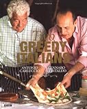 Two Greedy Italians: Carluccio and Contaldo's Return to Italy. Antonio Carluccio and Gennaro Contald