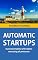 Livro Automatic Startups: Business models with robots executing all processes
