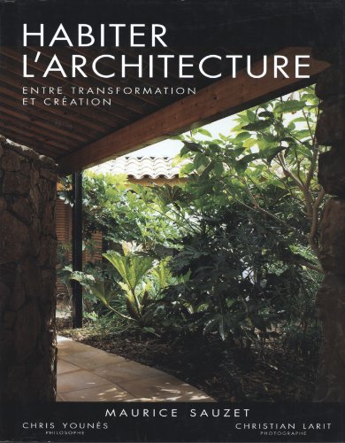 Habiter l'architecture by Sauzet /Younes