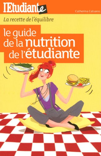 Le  guide de la nutrition de l'étudiante