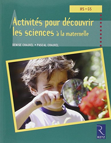Activités pour découvrir les sciences à la maternelle