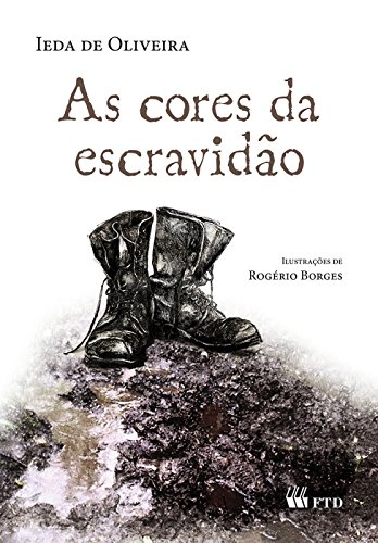Download As Cores Da Escravidao Pdf Ieda De Oliveira Repoportther