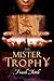 The Mister Trophy (The Markhat Files Book 1)