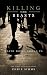 Killing the Beasts: Death Moves Among Us (DI Spicer Book 1)