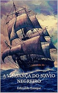 Livro A Vingança do Navio Negreiro