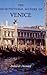 The Architectural History of Venice: Revised and enlarged edition by Deborah Howard, Laura Moretti