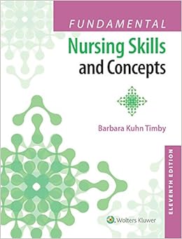 Fundamental Nursing Skills And Concepts 9781496327628 Medicine Health Science Books Fundamental Nursing Skills And Concepts 9781496327628 Medicine Health Science Books