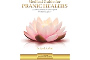Medical guide for Pranic Healers: An Excellent Illustrated quick Reference Guide!
