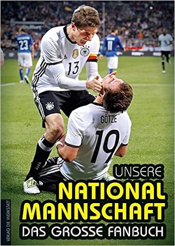 Unsere Nationalmannschaft Das Grosse Fanbuch Amazon De Bausenwein Christoph Bucher