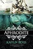 Aphrodite: The Daughters of Zeus, Book 4