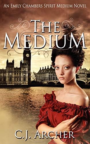 The Medium: Emily Chambers Spirit Medium, Book 1
