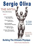 Sergio Oliva the Myth by 