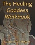Image de The Healing Goddess Workbook