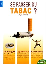 Se passer du tabac ?