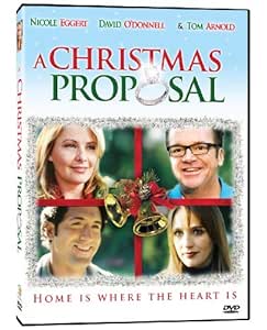 Amazon.com: A Christmas Proposal: Nicole Eggert, David O'Donnell, Tom