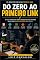 Livro DO ZERO AO PRIMEIRO LINK: O guia prático para dominar a Programação Web e conquistar sua primeira vaga Júnior em até 6 meses (sem precisar de faculdade)