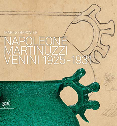 Napoleone Martinuzzi: Venini 1925-1931