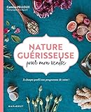 Nature guérisseuse pour mon ventre (Santé - Développement Personnel) (French Edition) by