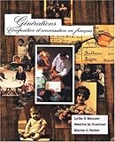Generations: Compsition et conversation en français
