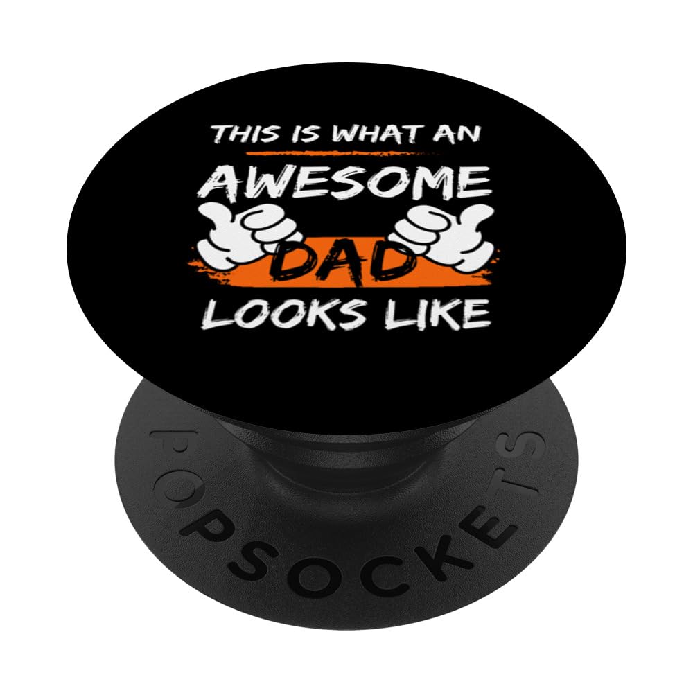 This is an awesome Dad looks like, Father`s day Design tee PopSockets Swappable PopGrip