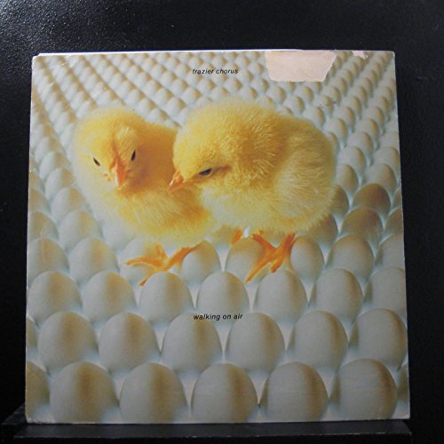 Frazier Chorus - Walking on Air Lyrics - Zortam Music